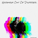 Harmony Out of Disorder [Explicit]